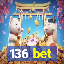 136 bet